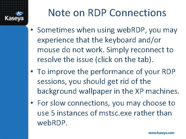 Note on RDP Connections • Sometimes when using web. RDP, you may experience that