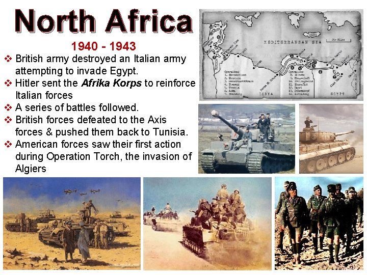 North Africa 1940 - 1943 v British army destroyed an Italian army attempting to