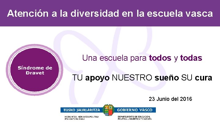 Atención a la diversidad en la escuela vasca Una escuela para todos y todas