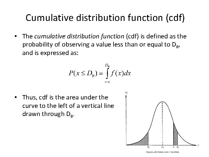 Cumulative distribution function (cdf) • The cumulative distribution function (cdf) is defined as the Cumulative distribution function (cdf) • The cumulative distribution function (cdf) is defined as the