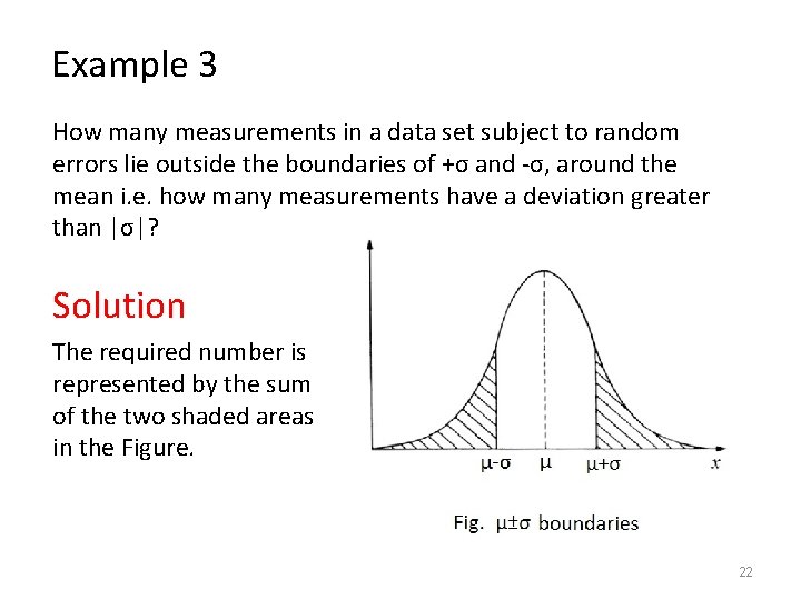 Example 3 How many measurements in a data set subject to random errors lie Example 3 How many measurements in a data set subject to random errors lie