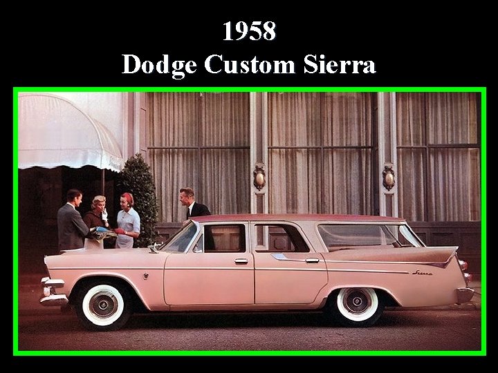 1958 Dodge Custom Sierra 