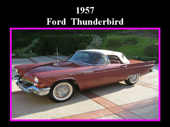 1957 Ford Thunderbird 