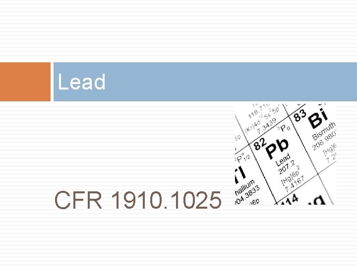 Lead CFR 1910. 1025 