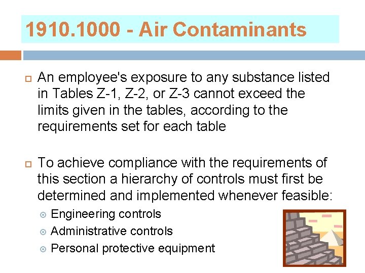 1910. 1000 - Air Contaminants An employee's exposure to any substance listed in Tables