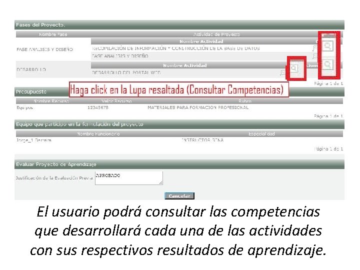 El usuario podrá consultar las competencias que desarrollará cada una de las actividades con