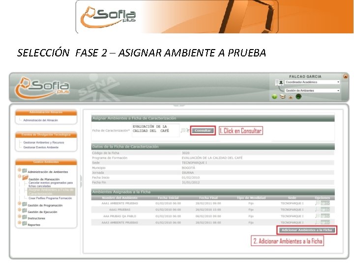 SELECCIÓN FASE 2 – ASIGNAR AMBIENTE A PRUEBA 