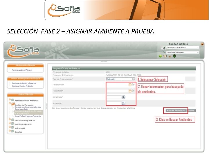 SELECCIÓN FASE 2 – ASIGNAR AMBIENTE A PRUEBA 