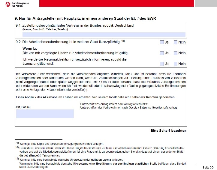 Formulare - Antrag Arbeitnehmerüberlassung 03. 07. 2013 © Bundesagentur für Arbeit Seite 36 