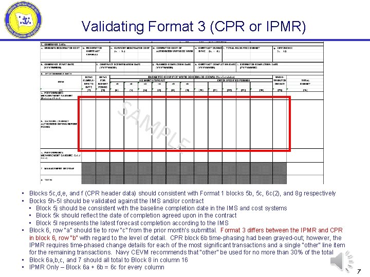 Validating Format 3 (CPR or IPMR) • Blocks 5 c, d, e, and f