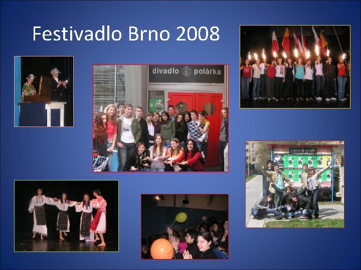 Festivadlo Brno 2008 