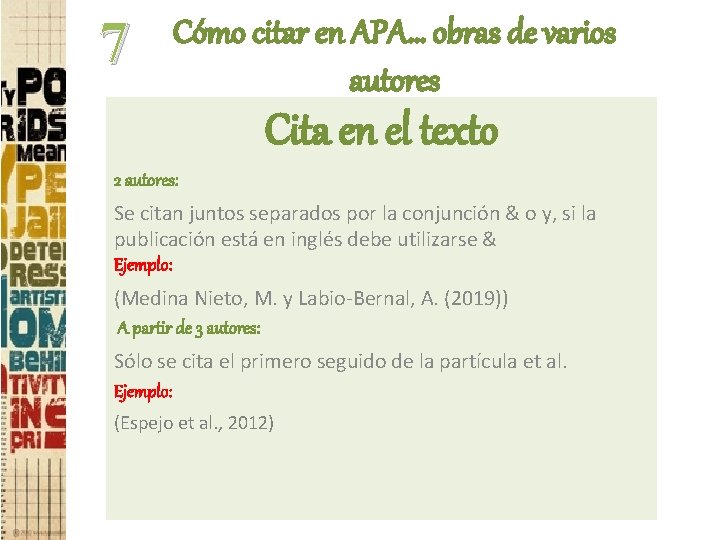 7 Cómo citar en APA… obras de varios autores Cita en el texto 2