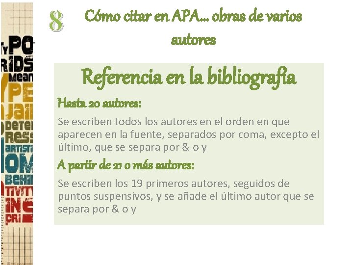 8 1 Cómo citar en APA… obras de varios autores Referencia en la bibliografía