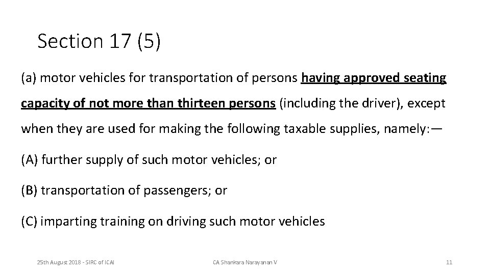 Section 17 (5) (a) motor vehicles for transportation of persons having approved seating capacity