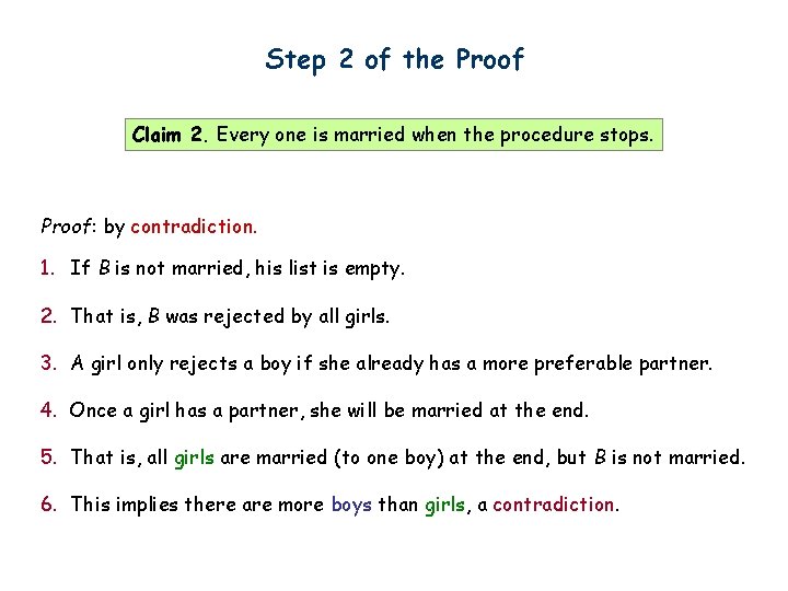 Step 2 of the Proof Claim 2. Every one is married when the procedure