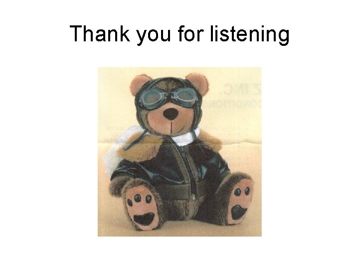 Thank you for listening 