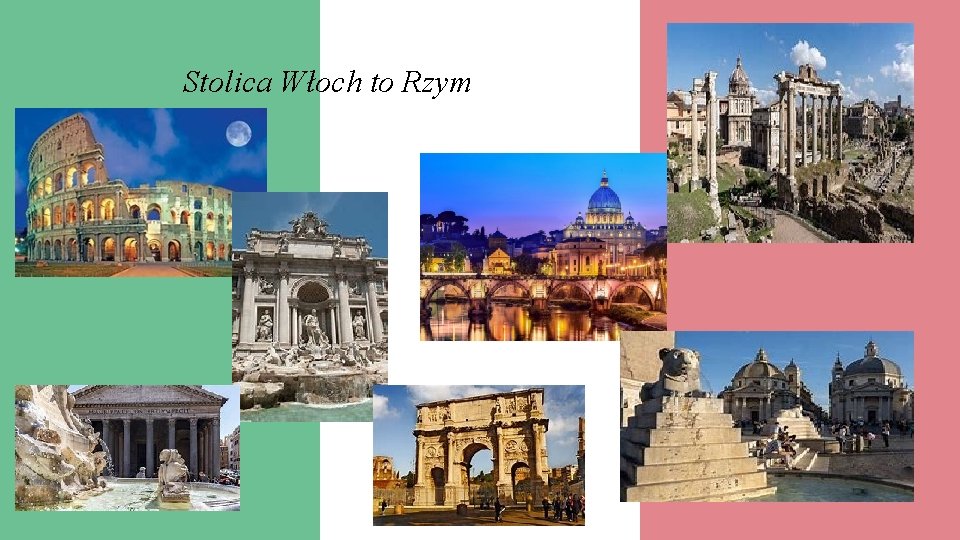 Stolica Włoch to Rzym 