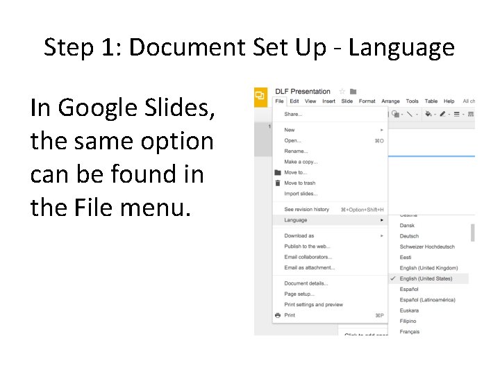 Step 1: Document Set Up - Language In Google Slides, the same option can