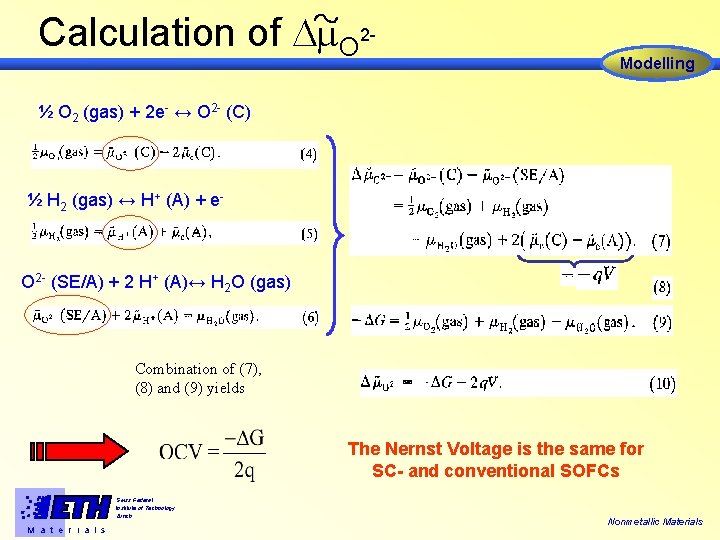 Calculation of D O 2 - Modelling ½ O 2 (gas) + 2 e-
