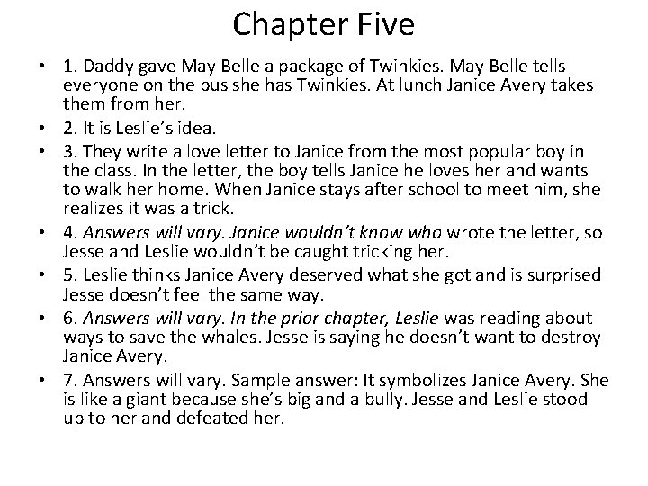Chapter Five • 1. Daddy gave May Belle a package of Twinkies. May Belle