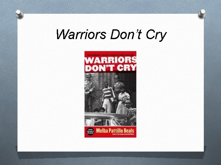 Warriors Don’t Cry 