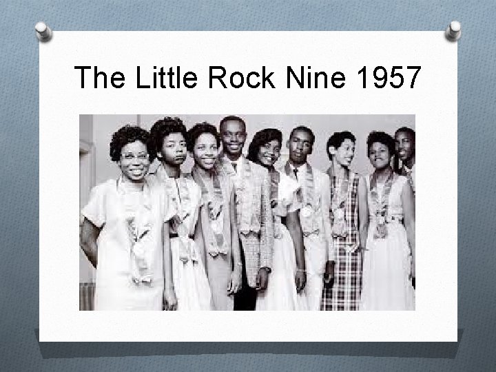 The Little Rock Nine 1957 