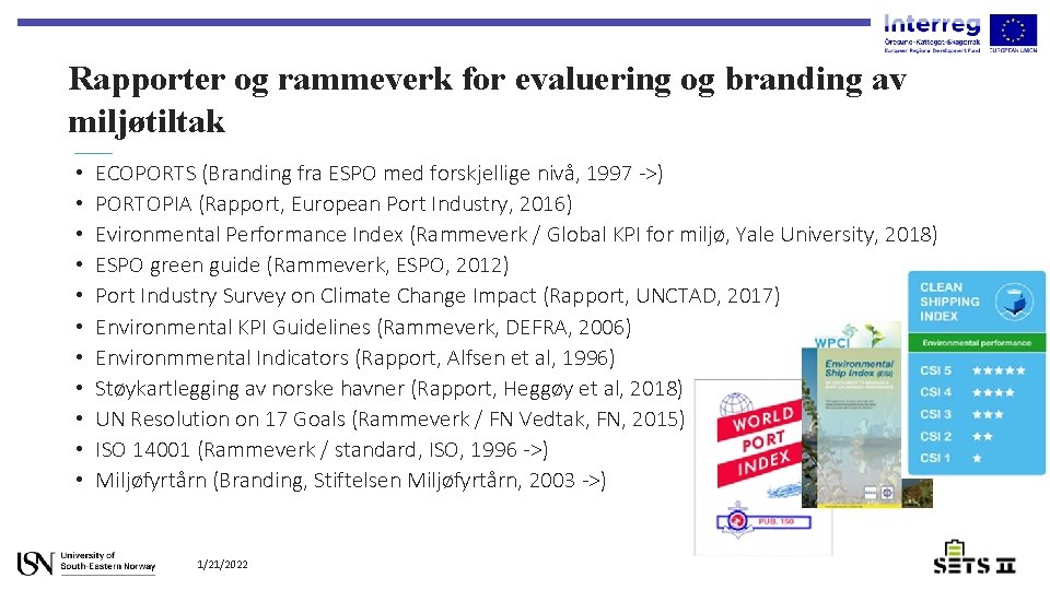 Rapporter og rammeverk for evaluering og branding av miljøtiltak • • • ECOPORTS (Branding