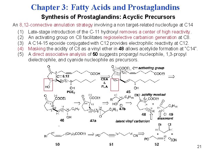 Chapter 3: Fatty Acids and Prostaglandins Synthesis of Prostaglandins: Acyclic Precursors An 8, 12