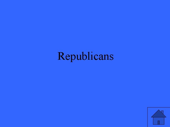 Republicans 