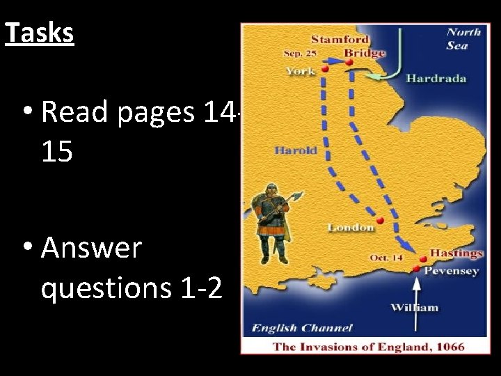 Tasks • Read pages 1415 • Answer questions 1 -2 