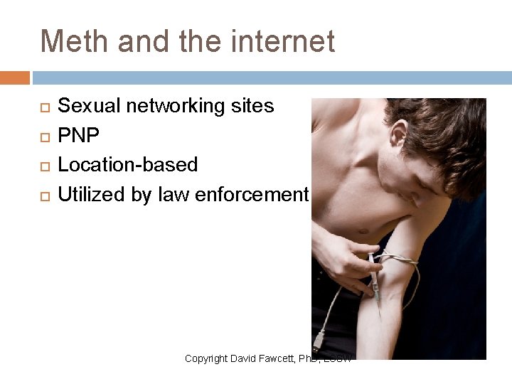 Meth and the internet Sexual networking sites PNP Location-based Utilized by law enforcement Copyright