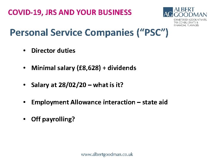 COVID-19, JRS AND YOUR BUSINESS Personal Service Companies (“PSC”) • Director duties • Minimal