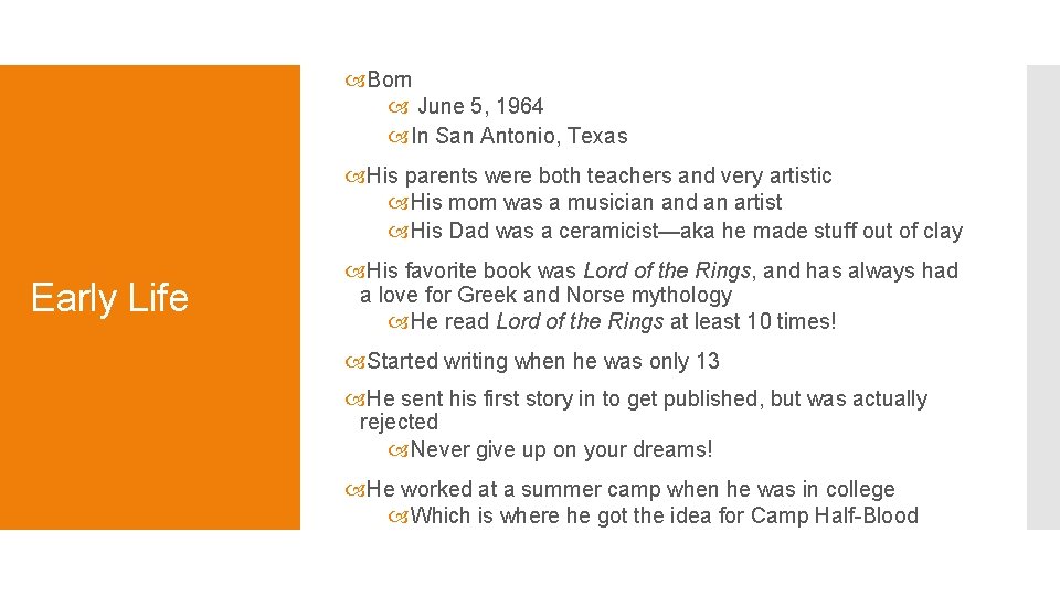  Born June 5, 1964 In San Antonio, Texas His parents were both teachers