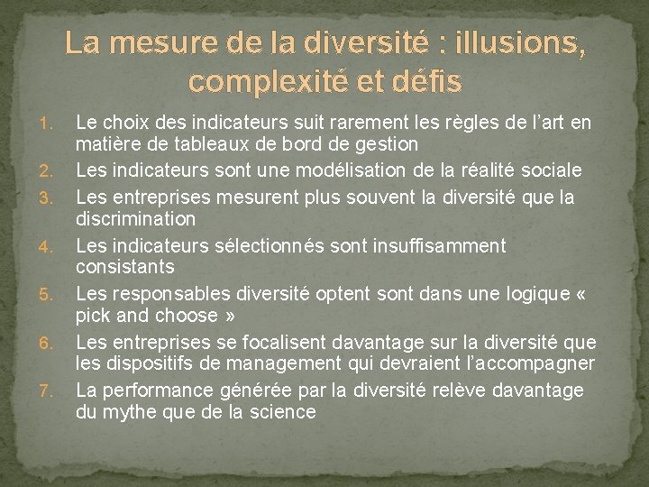 La mesure de la diversité : illusions, complexité et défis 1. 2. 3. 4.