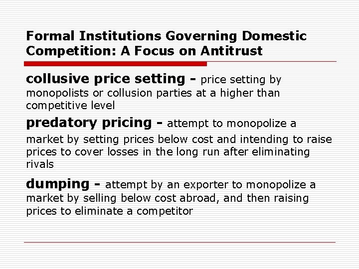 Formal Institutions Governing Domestic Competition: A Focus on Antitrust collusive price setting - price