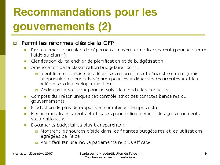 Recommandations pour les gouvernements (2) p Parmi les réformes clés de la GFP :