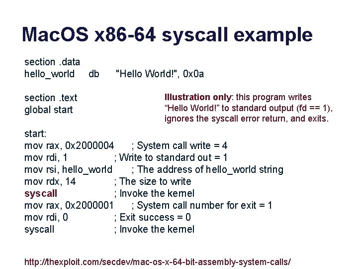 Mac. OS x 86 -64 syscall example section. data hello_world db section. text global