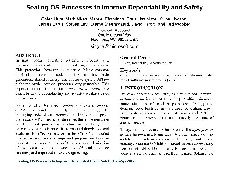 Sealing OS Processes to Improve Dependability and Safety, Euro. Sys 2007 