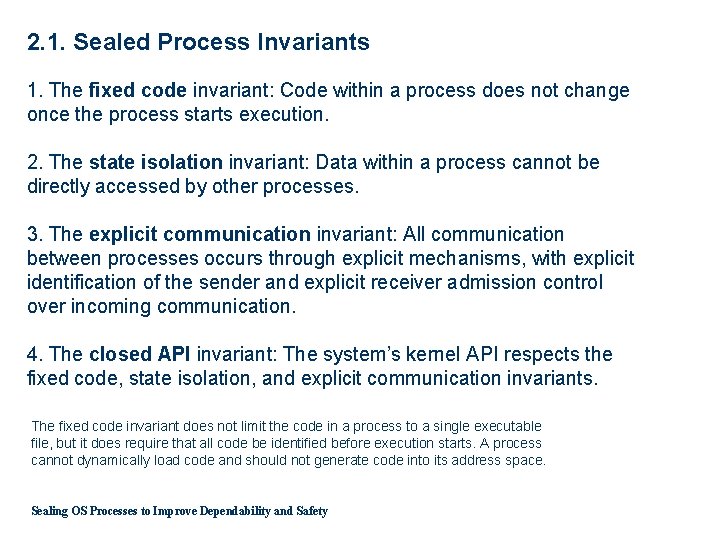 2. 1. Sealed Process Invariants 1. The fixed code invariant: Code within a process