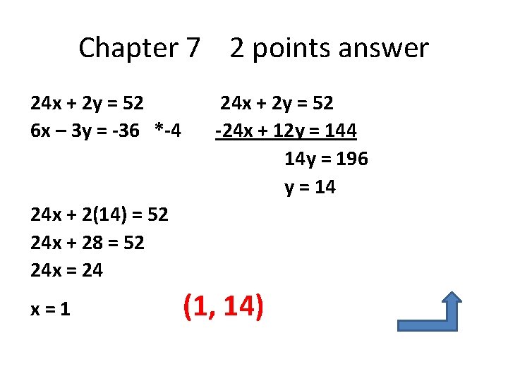 Chapter 7 2 points answer 24 x + 2 y = 52 6 x