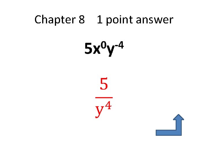 Chapter 8 1 point answer • 