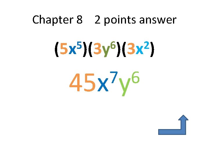 Chapter 8 2 points answer 5 6 2 (5 x )(3 y )(3 x
