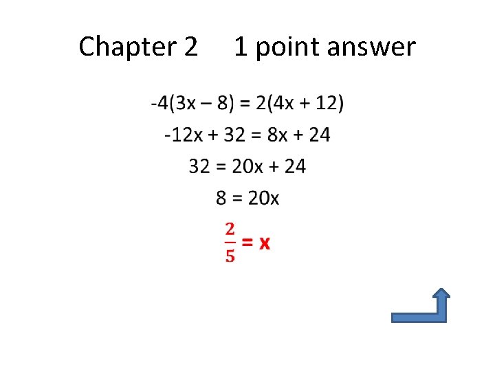 Chapter 2 • 1 point answer 