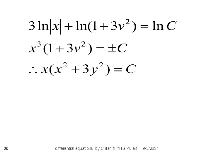 35 differential equations by Chtan (FYHS-Kulai) 9/5/2021 