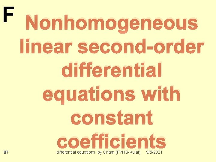 F Nonhomogeneous 87 linear second-order differential equations with constant coefficients differential equations by Chtan