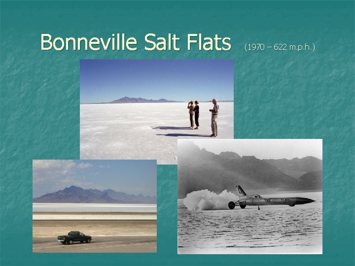 Bonneville Salt Flats (1970 – 622 m. p. h. ) 