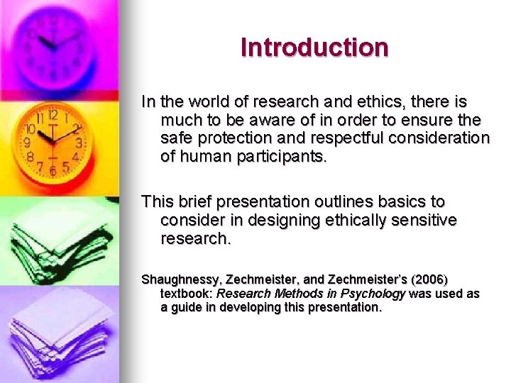 Introduction In the world of research and ethics, there is much to be aware