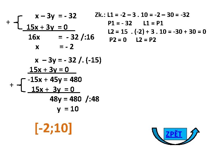 + + x – 3 y 15 x + 3 y 16 x x