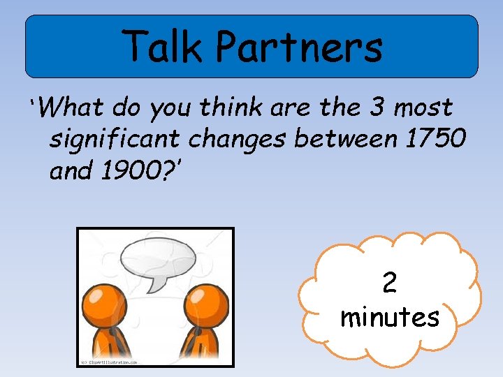 Talk Partners ‘What do you think are the 3 most significant changes between 1750