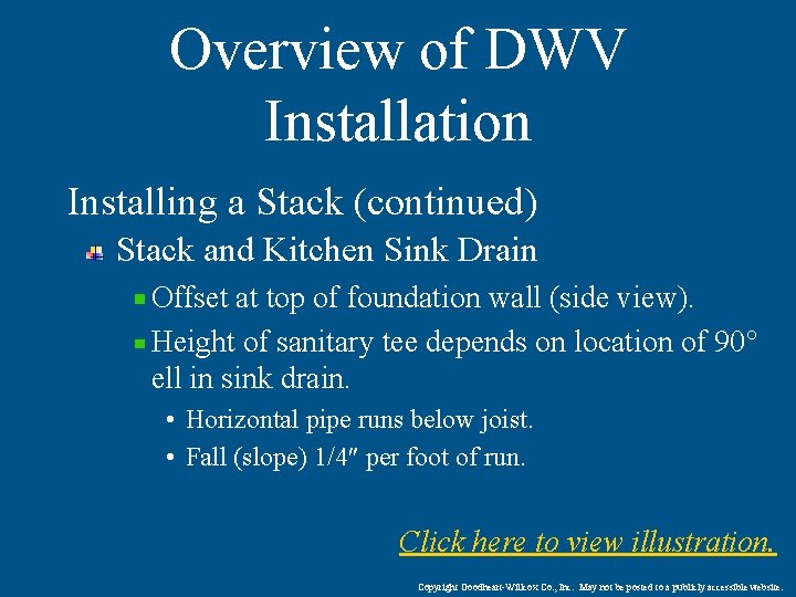 Overview of DWV Installation Installing a Stack (continued) Stack and Kitchen Sink Drain Offset